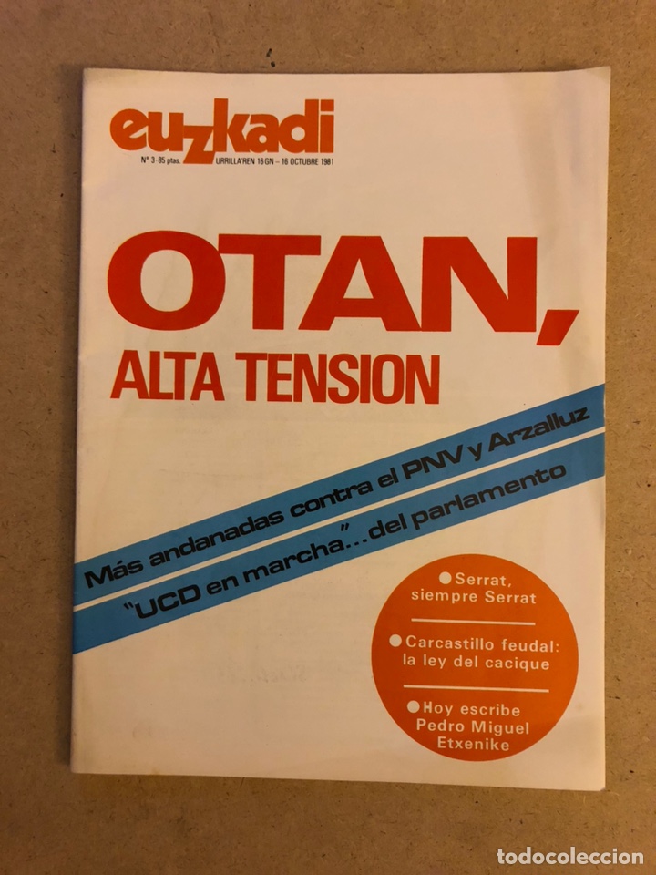 Collection Magazines and Newspapers: EUZKADI N&deg;3 (1981). ENTREVISTA JOAN MANUEL SERRAT, CARCASTILLO CONTRA PUENTE RONTEGI, OTAN, ETXENIKE