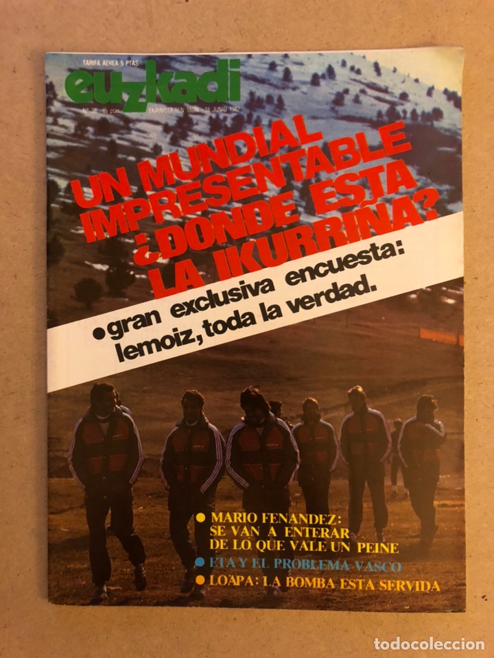 Coleccionismo de Revistas y Peri&oacute;dicos: EUZKADI N&deg;38 (1982). MUNDIAL &lsquo;82 &iquest;D&Oacute;NDE EST&Aacute; LA IKURRI&Ntilde;A?, LEMOIZ TODA LA VERDAD, ETA Y EL PROBLEMA