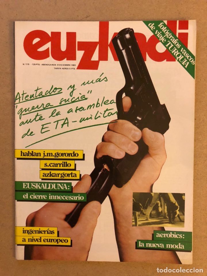 Collectionnisme de Revues et Journaux: EUZKADI N&deg;115 (1983). SANTIAGO CARRILLO, XABIER AZKARGORTA, CIERRE DE EUSKALDUNA,...