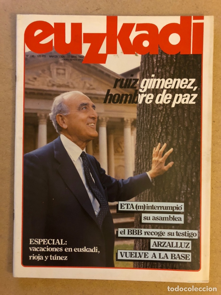 Collection Magazines and Newspapers: EUZKADI N&deg;138 (1984). RUIZ GIM&Eacute;NEZ, ETA (m), ARZALLUS, ESPECIAL VACACIONES EN EUSKADI,..