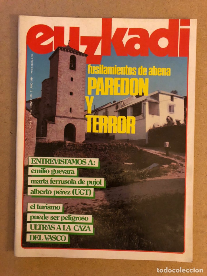 Collectionnisme de Revues et Journaux: EUZKADI N&deg;143 (1984). FUSILAMIENTOS DE ABENA, ULTRAS A LA CAZA DEL VASCO EN VACACIONES, MARTA FERRUS