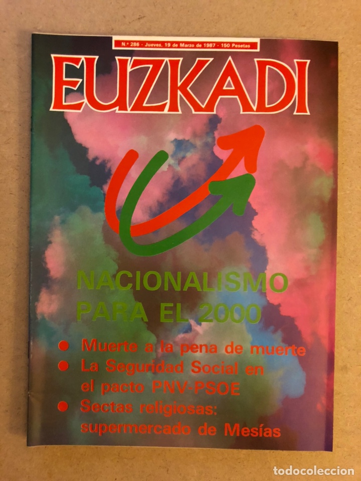 Collection Magazines and Newspapers: EUZKADI N&deg;286 (1987). DOMINGO GARAT, SECTAS RELIGIOSAS, PE&Ntilde;A DE MUERTE, NACIONALISMO A&Ntilde;O 2000,...