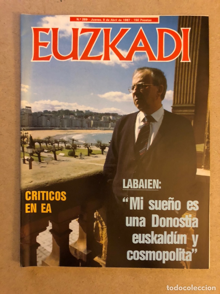 Coleccionismo de revistas y peri&oacute;dicos: EUZKADI N&deg;289 (1987). CR&Iacute;TICOS EN EA, ZARAUTZ 750 A&Ntilde;OS HISTORIA, KARMELE ARANBURU ACTRIZ, LABAIEN,..