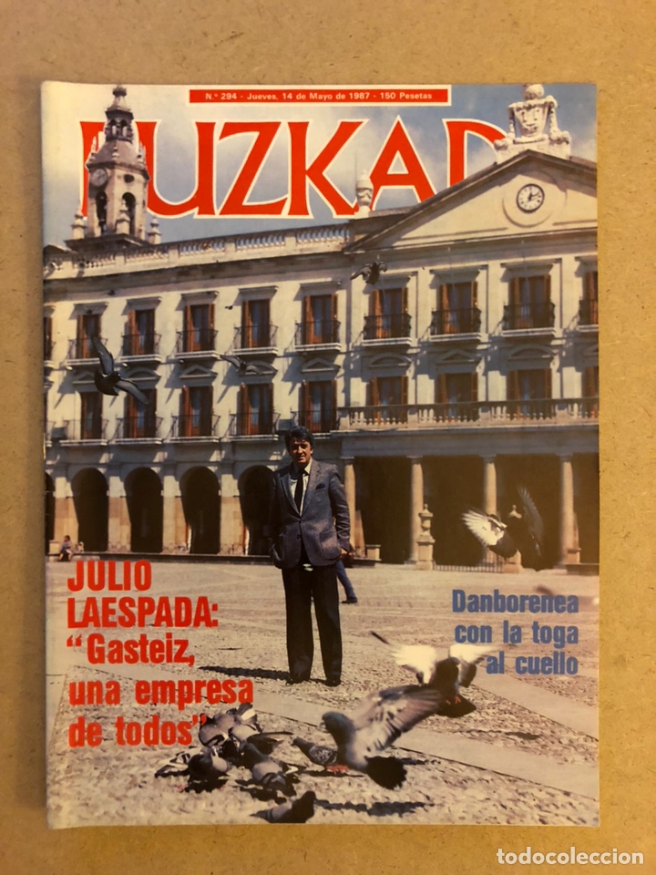 Collection Magazines and Newspapers: EUZKADI N&deg;294 (1987). JULIO LAESPADA, DAMBORENEA, BAUTISTA ONAINDIA TOURMALET, EUSKADI GALICIA,..