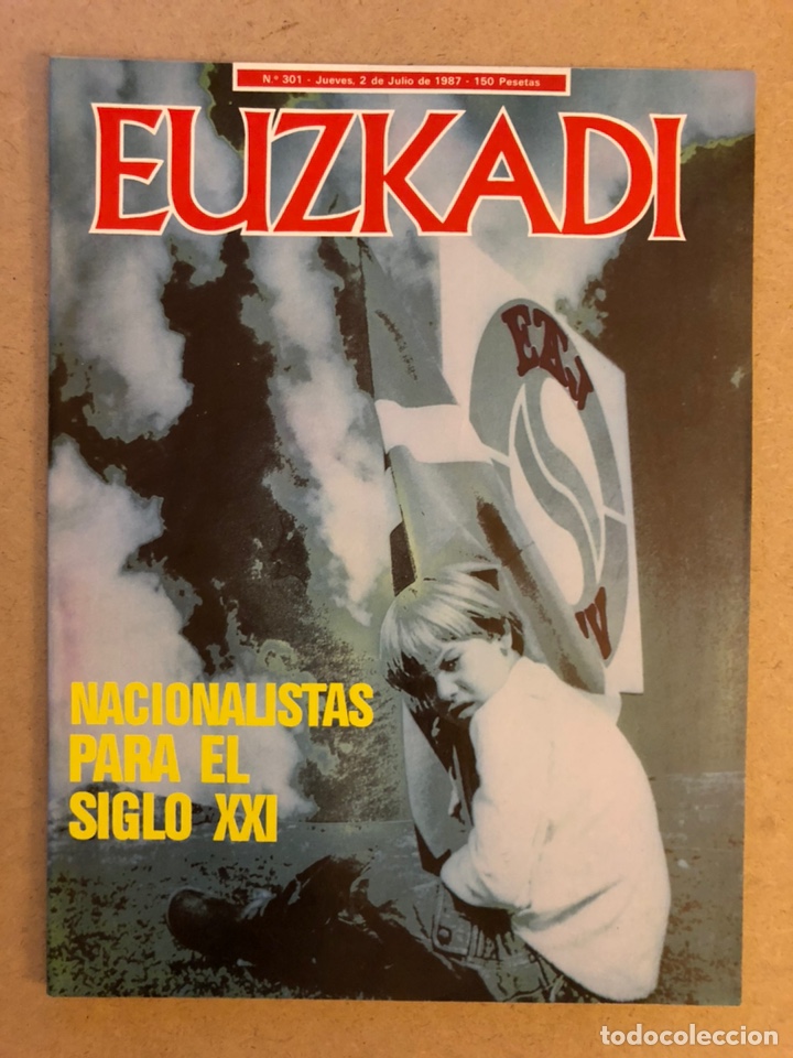 Collectionnisme de Revues et Journaux: EUZKADI N&deg;301 (1987). HERRI BATASUNA, &iquest;QUE ES EL NACIONALISMO VASCO?, CER&Aacute;MICA VASCA, I. ROTAETXE