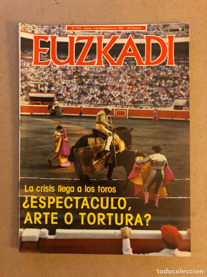 Collection Magazines and Newspapers: EUZKADI N&deg;310 (1987). NEGOCIACI&Oacute;N ETA-GOBIERNO, POL&Eacute;MICA TOROS, ZINEMALDIA,...