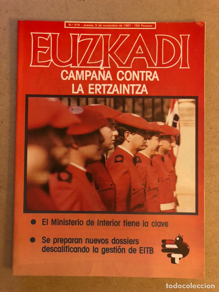 Collezionismo di Riviste e Giornali: EUZKADI N&deg;319 (1987). CAMPA&Ntilde;A CONTRA LA ERTZAINTZA, EITB EN EL PUNTO DE MIRA, MONSE&Ntilde;OR A&Ntilde;OVEROS,...