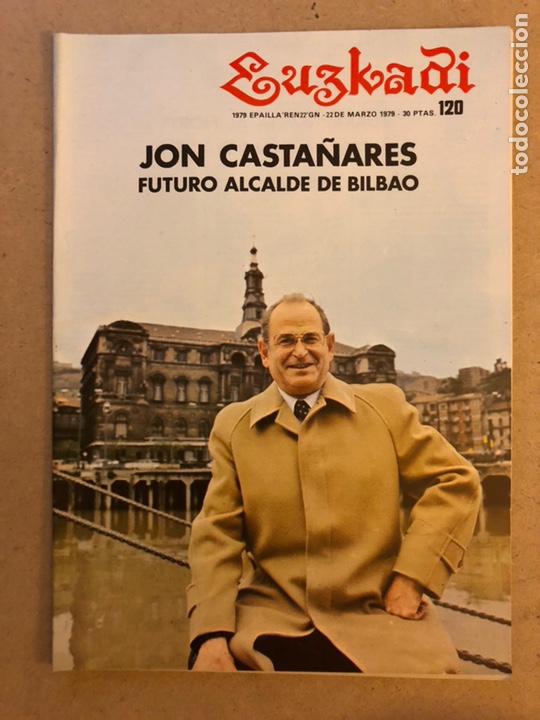 Collectionnisme de Revues et Journaux: EUZKADI N&deg;120 (1979). BOLET&Iacute;N INFORMATIVO DEL PARTIDO NACIONALISTA VASCO. JON CASTA&Ntilde;ARES BILBAO