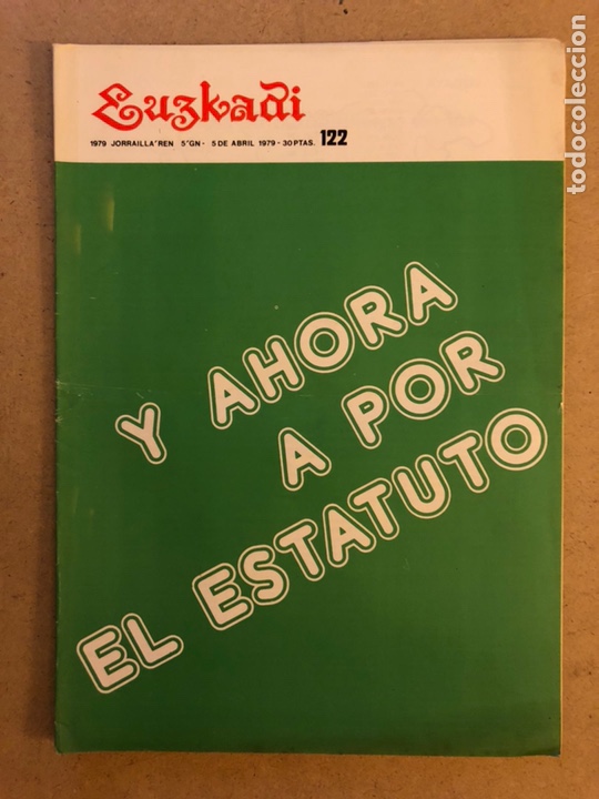 Collection Magazines and Newspapers: EUZKADI N&deg;122 (1979). BOLET&Iacute;N INFORMATIVO DEL PARTIDO NACIONALISTA VASCO. A POR EL ESTATUTO