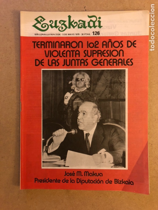 Collectionnisme de Revues et Journaux: EUZKADI N&deg;126 (1979). BOLET&Iacute;N INFORMATIVO DEL PARTIDO NACIONALISTA VASCO. POL&Iacute;TICA VASCA