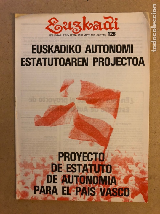 Collection Magazines and Newspapers: EUZKADI N&deg;127 (1979). BOLET&Iacute;N INFORMATIVO DEL PARTIDO NACIONALISTA VASCO. PROYECTO ESTATUTO