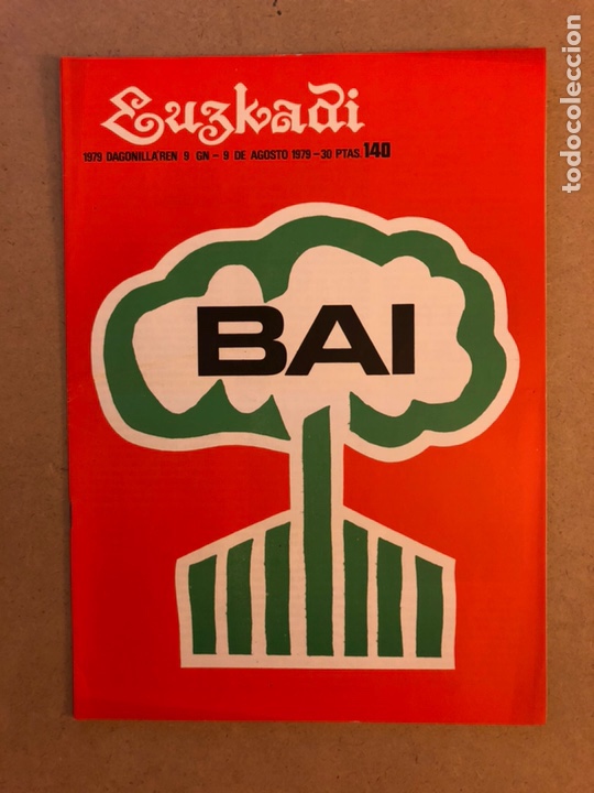 Collectionnisme de Revues et Journaux: EUZKADI N&deg;140 (1979). BOLET&Iacute;N INFORMATIVO DEL PARTIDO NACIONALISTA VASCO. GERNIKAKO ESTATUTOA BAI