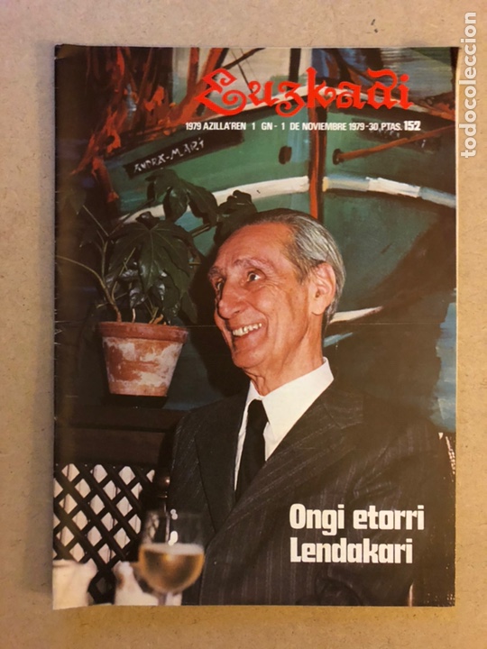 Collection Magazines and Newspapers: EUZKADI N&deg;152 (1979). BOLET&Iacute;N INFORMATIVO DEL PARTIDO NACIONALISTA VASCO. ONGI ETORRI LEHENDAKI.