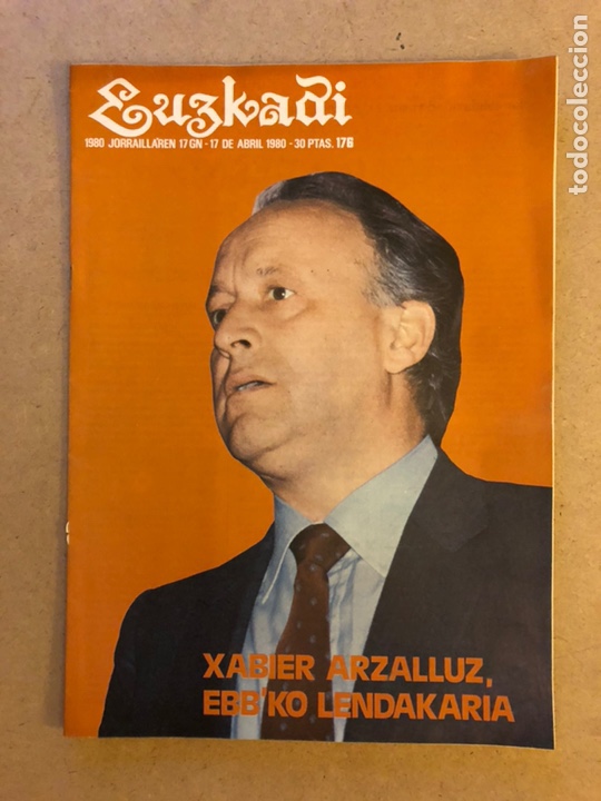 Collectionnisme de Revues et Journaux: EUZKADI N&deg;176 (1980). BOLET&Iacute;N INFORMATIVO DEL PARTIDO NACIONALISTA VASCO. ARZALLUS EBB LEHENDAKARI