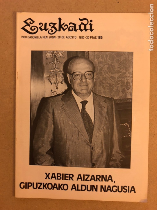 Collectionnisme de Revues et Journaux: EUZKADI N&deg;195 (1980). BOLET&Iacute;N INFORMATIVO DEL PARTIDO NACIONALISTA VASCO. XABIER AIZARNA,...