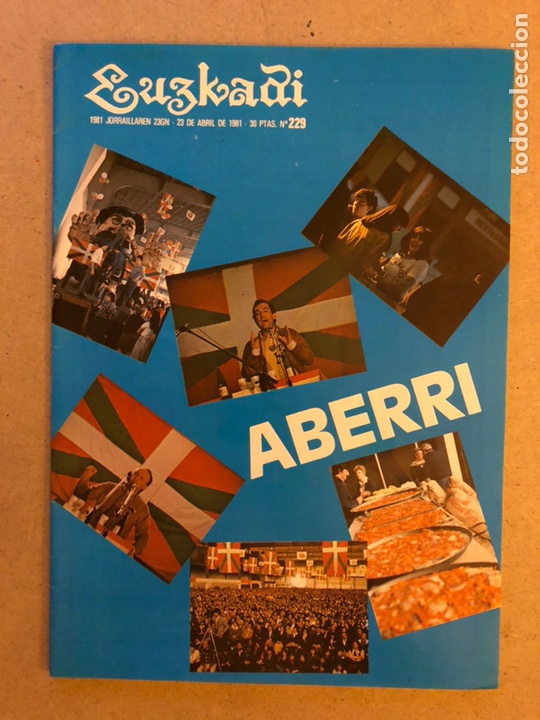 Collectionnisme de Revues et Journaux: EUZKADI N&deg;229 (1981). BOLET&Iacute;N INFORMATIVO DEL PARTIDO NACIONALISTA VASCO. ABERRI EGUNA