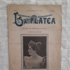 Coleccionismo de Revistas y Periódicos: REVISTA DE LITERATURA Y TEATRO LA PLATEA N° 2, 22 NOVIEMBRE 1900. Lote 163600146