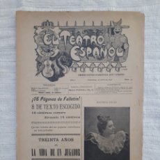 Coleccionismo de Revistas y Periódicos: EL TEATRO ESPAÑOL. SEMANARIO ILUSTRADO DE ARTE, ESPECTÁCULOS Y LITERATURA. 1898.. Lote 163600566