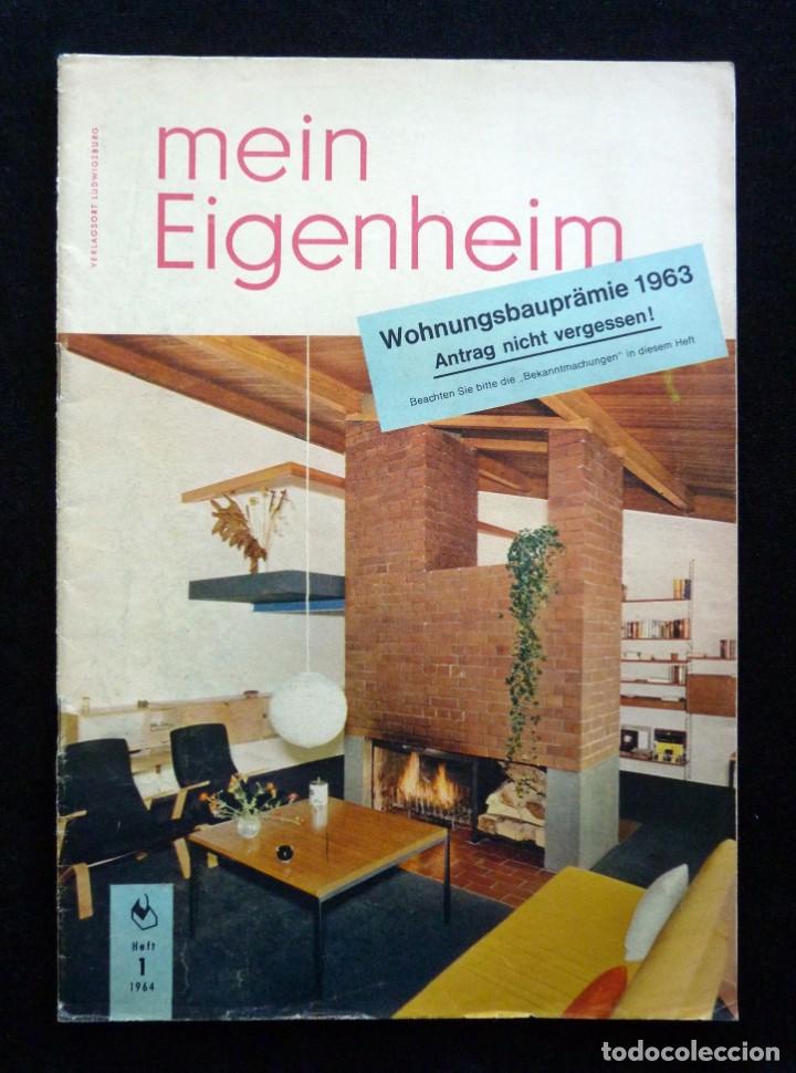 Collection Magazines and Newspapers: REVISTA  MEIN EIGENHEIM, N&ordm; 1 DE 1964. REVISTA DE DECORACI&Oacute;N Y ARQUITECTURA. EN ALEM&Aacute;N