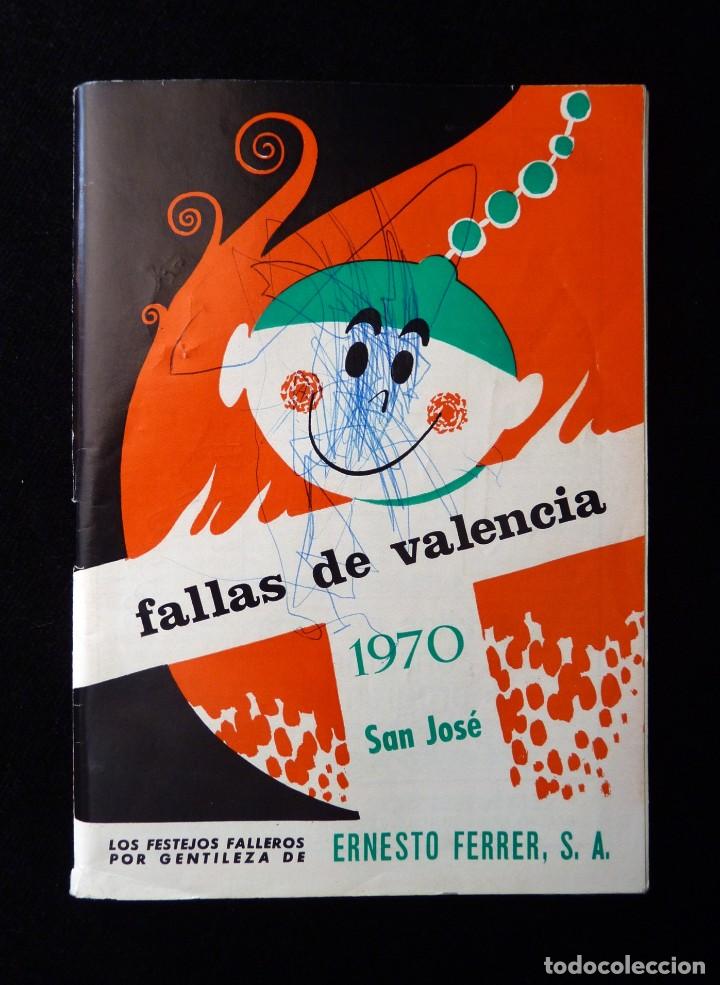 Sammeln von Zeitschriften und Zeitungen: FALLAS DE VALENCIA 1970 SAN JOS&Eacute;. LOS FESTEJOS FALLEROS POR GENTILEZA DE ERNESTO FERRER, S.A.