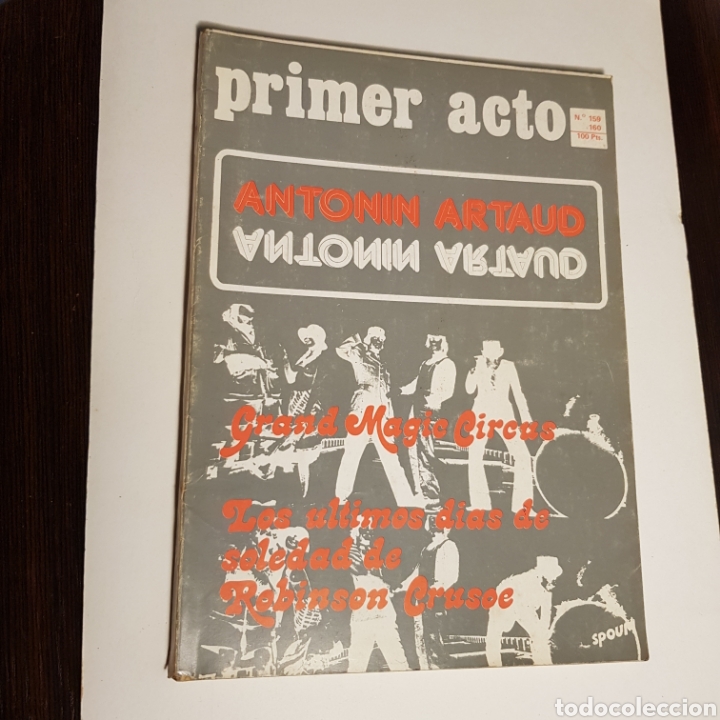 Collection Magazines and Newspapers: PRIMER ACTO N&deg; 159 REVISTA DE TEATRO - ANTONIN ARTAUD - GRAN MAGIC CIRCUS ...
