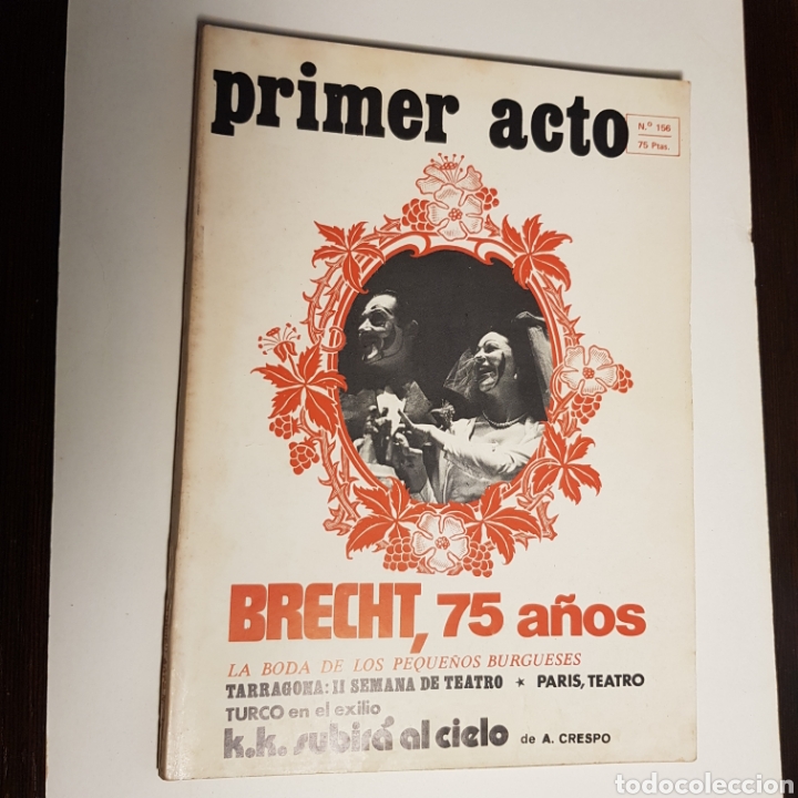 Coleccionismo de Revistas y Peri&oacute;dicos: PRIMER ACTO N&deg; 156 REVISTA DE TEATRO TARRAGONA II SEMANA DE TEATRO PARIS TEATRO TURCO EN EL EXILIO