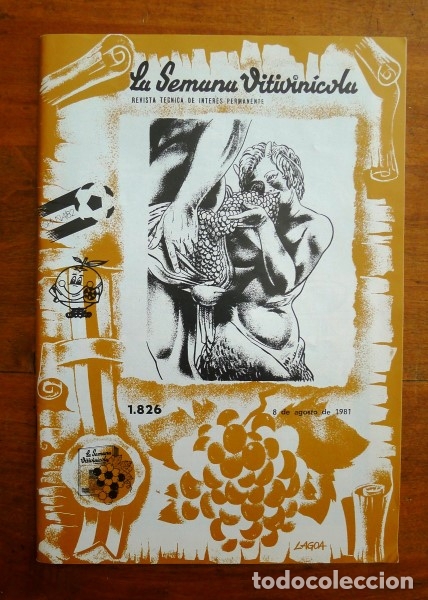 Coleccionismo de Revistas y Peri&oacute;dicos: LA SEMANA VITIVIN&Iacute;COLA. A&ntilde;o XXXVI ; 8 de agosto de 1981 ; N&uacute;m. 1826