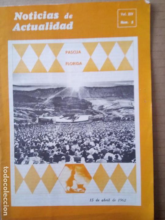 Coleccionismo de Revistas y Peri&oacute;dicos: NOTICIAS DE ACTUALIDAD, ABRIL DE 1962