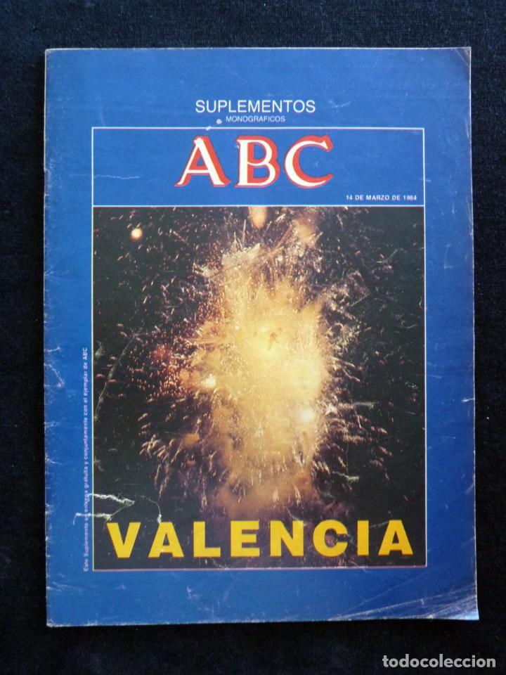 Coleccionismo de Revistas y Peri&oacute;dicos: SUPLEMENTOS MONOGR&Aacute;FICOS ABC SOBRE VALENCIA. 14 MARZO 1984