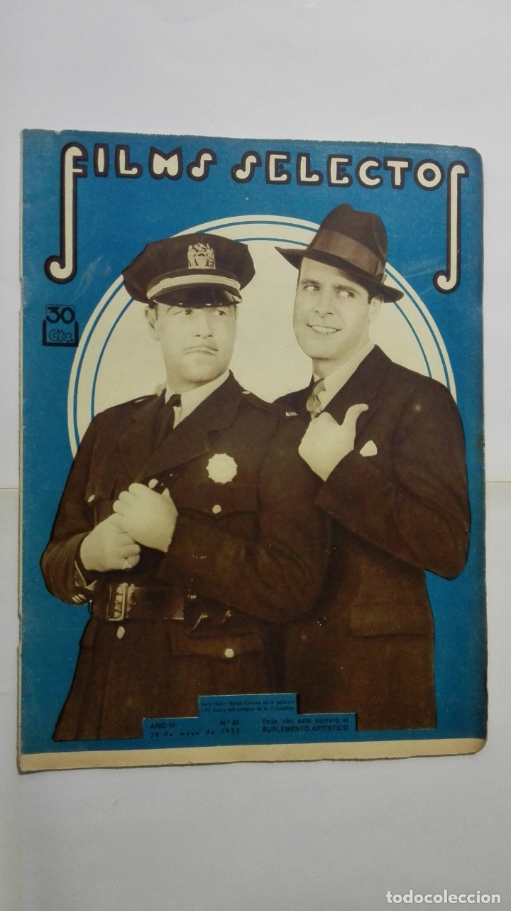 Collectionnisme de Revues et Journaux: ANTIGUA REVISTA FILMS SELECTOS, N&ordm; 85, MAYO 1932, PORTADA JACK HOLT Y RALPH GRAVES
