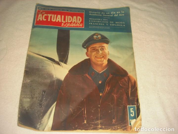 Collection Magazines and Newspapers: LA ACTUALIDAD N 376, 1959 , JUAN CARLOS EN LA ACADEMIA DEL AIRE, MODA DE PRIMAVERA 1959