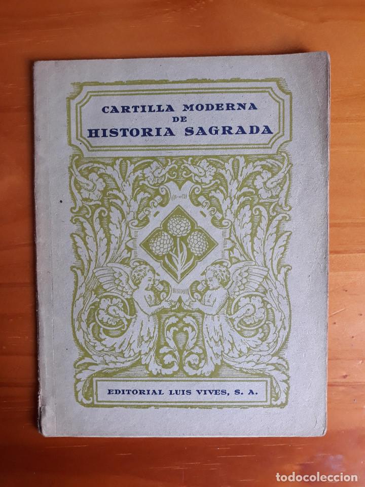 Coleccionismo de Revistas y Peri&oacute;dicos: CARTILLA MODERNA DE HISTORIA SAGRADA. ED. LUIS VIVES 1957
