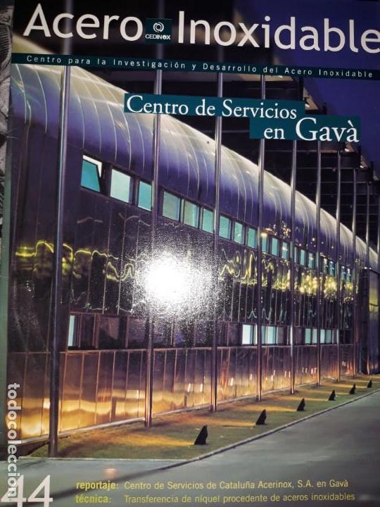 Coleccionismo de revistas y peri&oacute;dicos: REVISTA ACERO INOXIDABLE 44 2001 CEDINOX INVESTIGACI&Oacute;N GAV&Aacute; ARQUITECTURA PISCINA CASTELL&Oacute;N SOLDADURA
