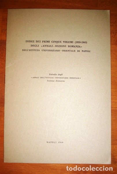 Collectionnisme de Revues et Journaux: INDICI dei primi cinque volumi (1959-1963) degli 'Annali - Sezione Romanza' dell'Instituto Universit