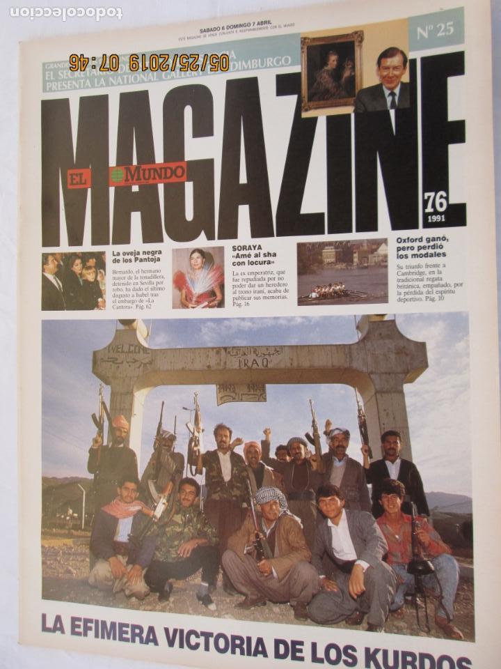 Coleccionismo de revistas y peri&oacute;dicos: MAGAZINE EL MUNDO REVISTA N&ordm; 76 ABRIL 1991 - LA EF&Iacute;MERA VICTORIA DE LOS KURDOS.