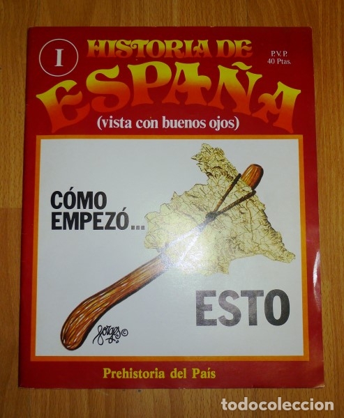 Coleccionismo de Revistas y Peri&oacute;dicos: HISTORIA de Espa&ntilde;a : (vista con buenos ojos). 1 : Prehistoria del Pa&iacute;s
