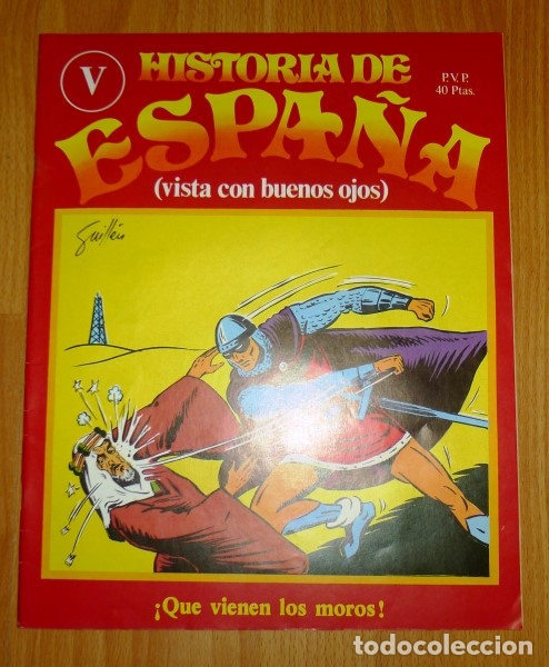 Sammeln von Zeitschriften und Zeitungen: HISTORIA de Espa&ntilde;a : (vista con buenos ojos). 5 : &iexcl;Que vienen los moros!