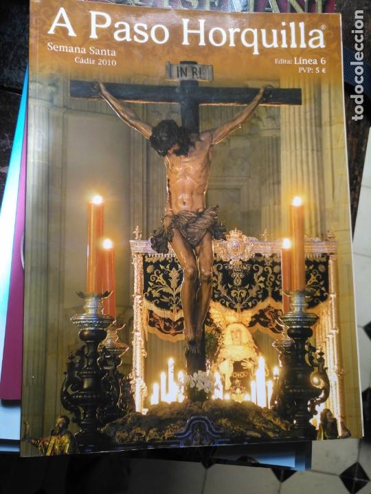 Coleccionismo de Revistas y Peri&oacute;dicos: revista semana santa de cadiz - a paso horquilla 2010