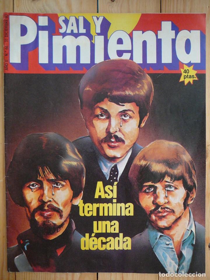 Coleccionismo de Revistas y Peri&oacute;dicos: Revista Sal y Pimienta n&ordm;66 31 Diciembre 1980 Portada Beatles, Jose Luis L&oacute;pez V&aacute;zquez