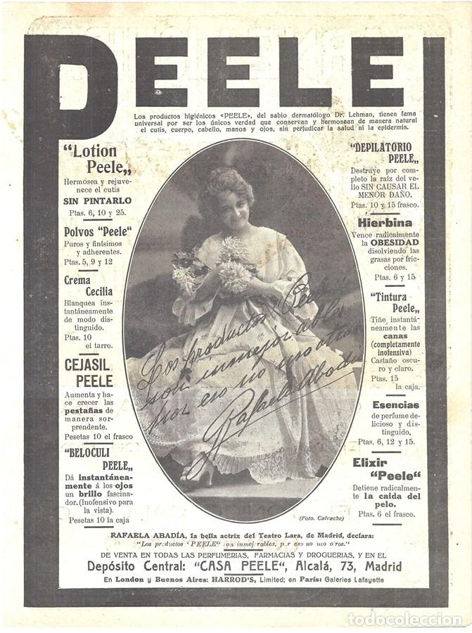 Coleccionismo de revistas y peri&oacute;dicos: 1916 HOJA REVISTA PUBLICIDAD ANUNCIO PERFUMER&Iacute;A CASA PEELE ARTISTA ACTRIZ RAFAELA ABAD&Iacute;A