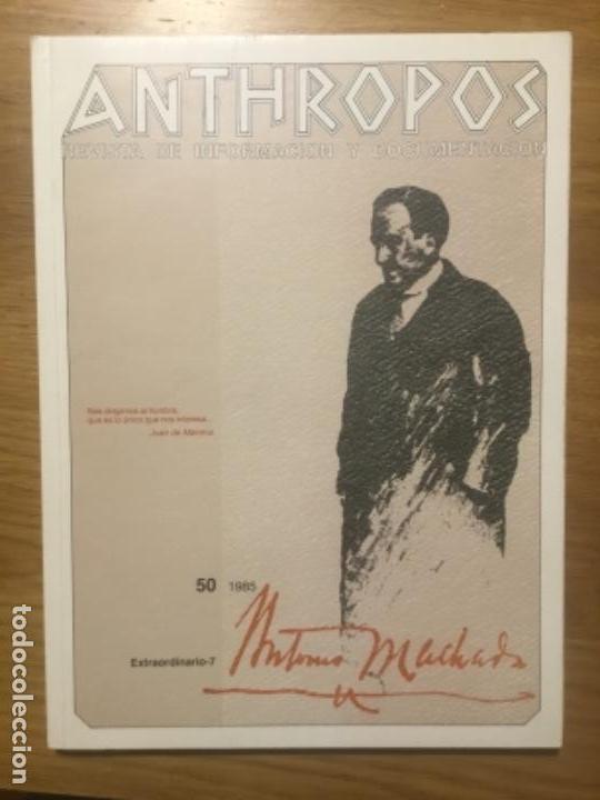Coleccionismo de Revistas y Peri&oacute;dicos: Revista Anthropos, n&uacute;m. 50, n&uacute;mero extraordinario Antonio Machado