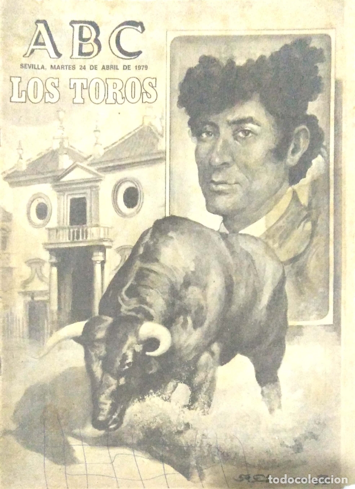 Coleccionismo de Revistas y Peri&oacute;dicos: REVISTA. ABC, LOS TOROS. 1979. SEVILLA, ESCUCHA... LEER.