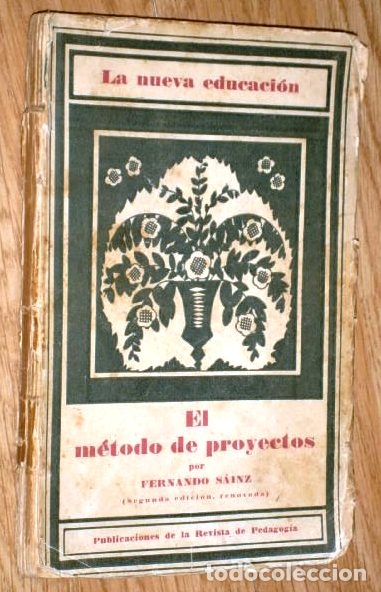 Coleccionismo de Revistas y Peri&oacute;dicos: El m&eacute;todo de proyectos por Fernando S&aacute;inz de Publicaciones Revista Pedagog&iacute;a en Madrid 1931