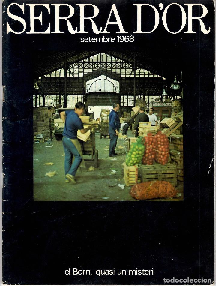 Coleccionismo de revistas y peri&oacute;dicos: serra d'or - el born , quasi un misteri - setembre 1968 - RPserra d'or