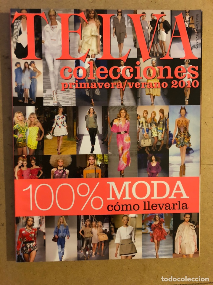 Colecionismo de Revistas e Jornais: TELVA COLECCIONES PRIMAVERA/VERANO 2010. 234 P&Aacute;GINAS.