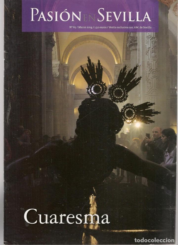 Coleccionismo de Revistas y Peri&oacute;dicos: PASI&Oacute;N EN SEVILLA. N&ordm; 64. SEMANA SANTA DE SEVILLA. CUARESMA. MARZO, 2014. ABC. (Z/28)