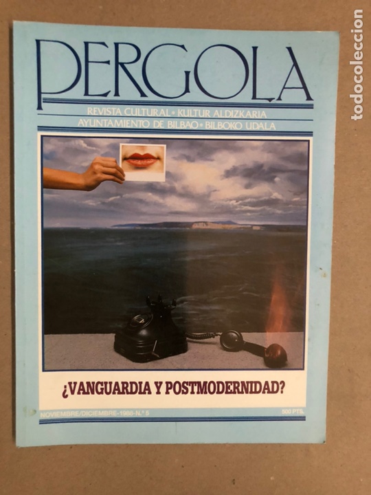 Coleccionismo de revistas y peri&oacute;dicos: P&Eacute;RGOLA N&deg; 5 (1988). REVISTA CULTURAL AYUNTAMIENTO BILBAO. &iquest;VANGUARDIA O POSTMODERNIDAD?