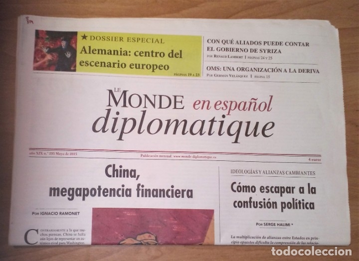 Collection Magazines and Newspapers: LE MONDE DIPLOMATIQUE EN ESPA&Ntilde;OL 235, 2015 - DOSIER ALEMANIA, SYRIZA, LA DERIVA DE LA OMS