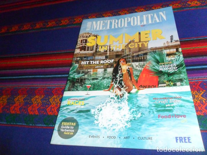 Collezionismo di Riviste e Giornali: THE MADRID METROPOLITAN JULY AUGUST 2019. SUMMER IN THE CITY, HIDDEN MADRID, HIT THE ROOF. MBE.