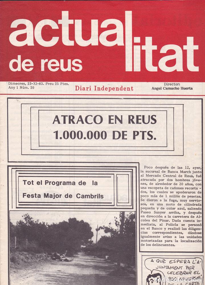 Coleccionismo de revistas y peri&oacute;dicos: actualitat de Reus n&ordm; 20 1983 atraco en Reus 1000.0000 festa Major de Cambrils